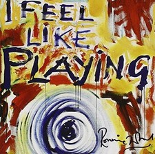 I Feel Like Playing - Ronnie