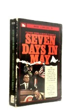 Seven Days in May (Fletcher Knebel & Charles W. Bailey II - 1964) (ID:07081)