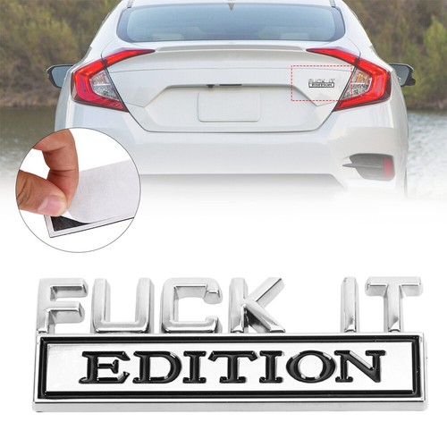 Edition emblem car - f*ck-it,