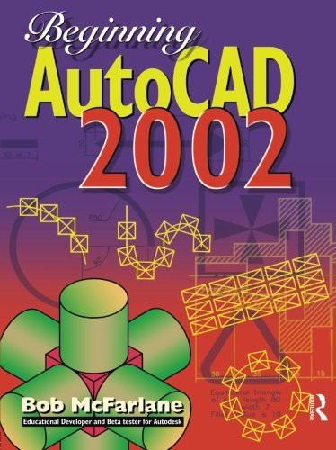Beginning autocad 2002 - 2002,