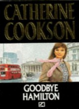 Goodbye Hamilton-Catherine Cookson, 9780552126083
