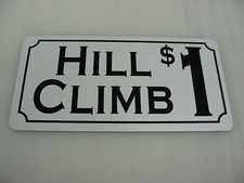 HILL CLIMB $1 Sign 4