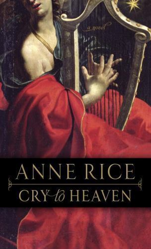 Cry heaven novel anne - cry, a