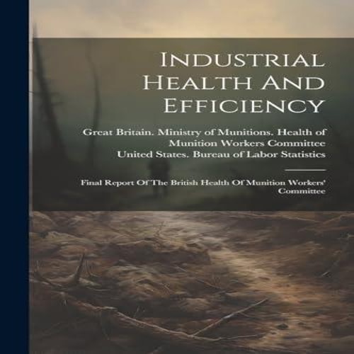 Industrial health and - industrial,