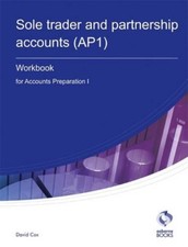 Sole Trader and Partnership Accounts Workbook (AP1): Accounts Pr