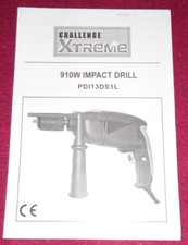 Challenge Xtreme 910w Impact Drill PDI13DS1L  User Instruction Manual Only