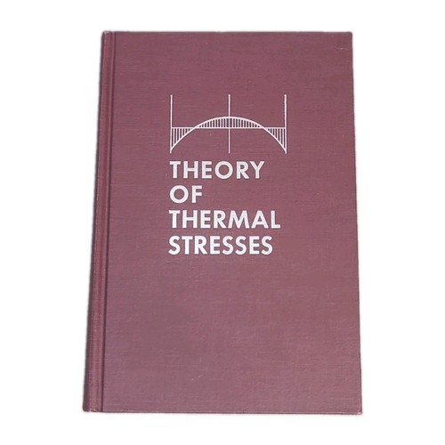 Theory thermal stresses - of,