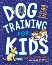 Dog Training for Kids: Fun and