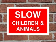 Slow Children & Animals Road Traffic Correx Safety Sign 300mm x 200mm Red/White.