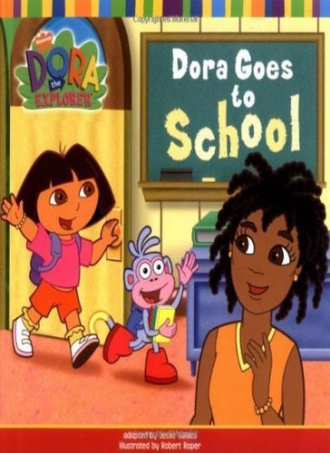 Dora goes school - school, (dora