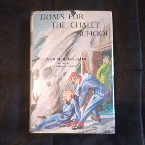 Trials for the chalet school - for,