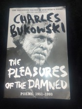 Charles Bukowski The Pleasures