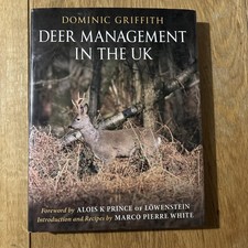 Deer Management In The UK Dominic Griffith hardback Shooting & Stalking Recipes