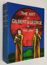 The Art of GILBERT & GEORGE