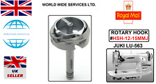 ROTARY HOOK #HSH-12-15MMJ FOR JUKI-563 WALKING FOOT INDUSTRIAL SEWING MACHINE