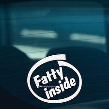 FATTY INSIDE Funny Novelty