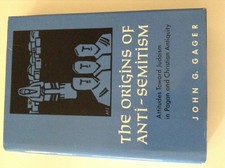 The Origins of Anti-Semitism: Attitudes toward Judaism in Pagan and Christia...