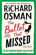 The Bullet That Missed: (The Thursday Murder Club 3) | Osman Richard | Very Condition