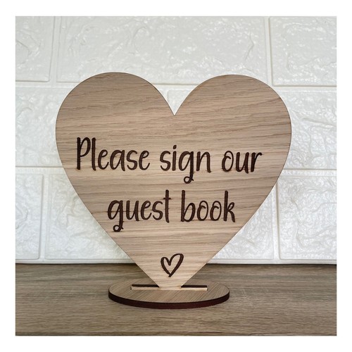 Wooden please sign - , our