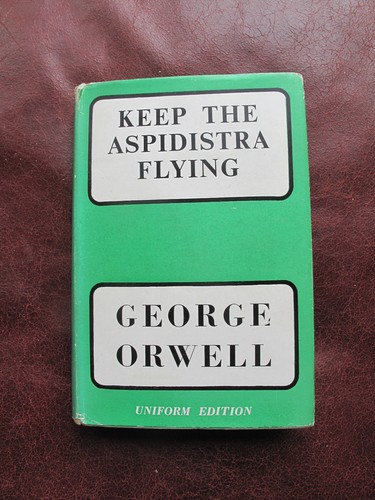Keep the aspidistra - the, flying