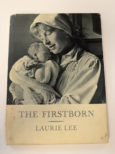 Laurie lee the firstborn - laurie,
