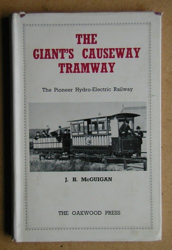 The giant causeway tramway - the,