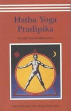 Hatha Yoga Pradipika by Swami