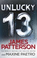 Unlucky 13: (Women's Murder Club 13),James Patterson- 9780099574279