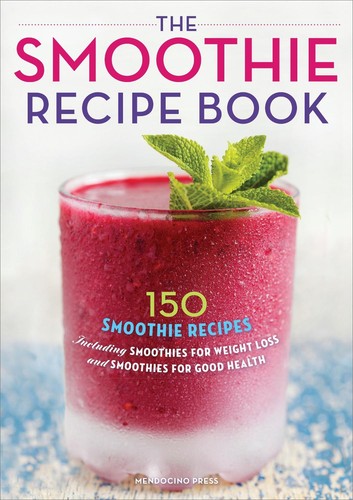 The smoothie recipe - book:, 150