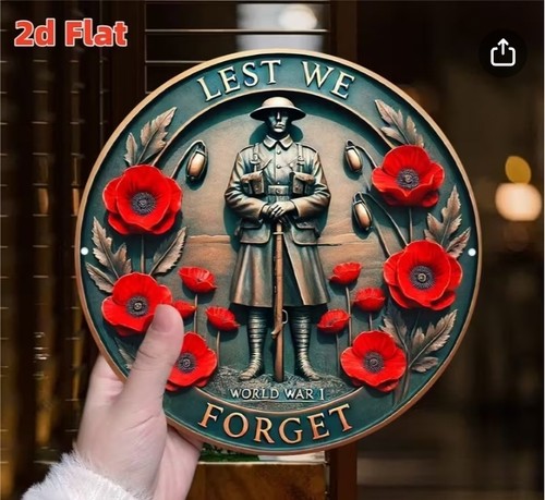 Remembrance day metal - metal, sign