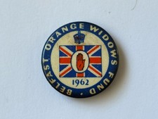 1962 Belfast Orange Widows Fund Tin Badge.