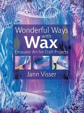Wonderful Ways with Wax