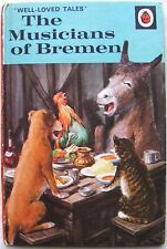 Vintage Ladybird Book –The Musicians of Bremen –WLT 606D– Very Good +FREE COVER+
