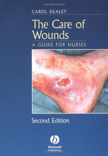 Care of Wounds: A Guide for Nurses by Dealey, Carol Paperback Book The Cheap