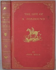 THE LIFE OF A FOXHOUND, JOHN