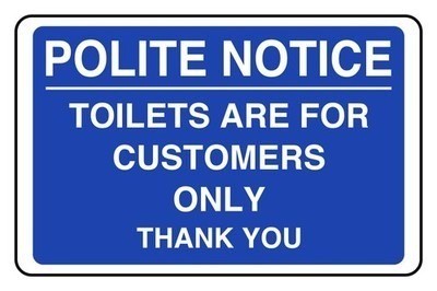 Polite notice toilets - notice, are