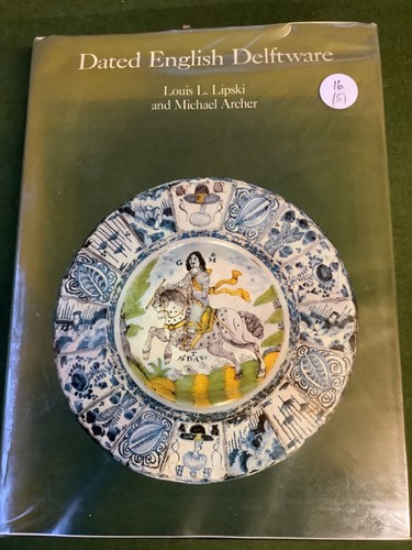 Dated english delftware louis - dated,
