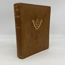 Seven Pillars Of Wisdom By T E Lawrence 1935 First Edition General Circulation