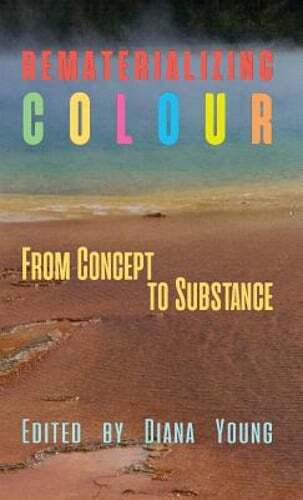 Rematerializing colour from - rematerializing, colour: