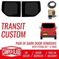 2 x Ford Transit CUSTOM Barn Door Windows Transit Rear Door GLASS + FIT KIT + U