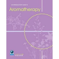 An Introductory Guide to Aromatherapy by Louise Tucker Paperback Book The Cheap