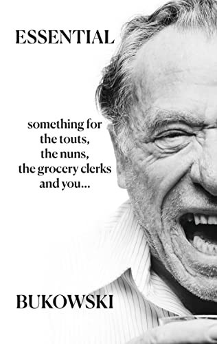 Essential bukowski poetry - essential, bukowski: