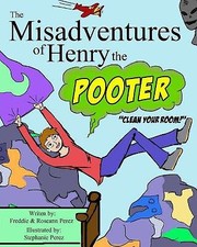 The Misadventures of Henry the