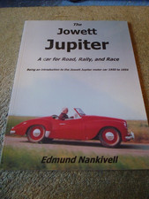 THE JOWETT JUPITER, A CAR FOR ROAD, RACE & RALLY BOOK