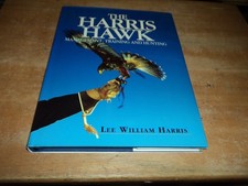 @@@ THE HARRIS HAWK MANAGEMENT, TRAINING AND HUNTING LEE WILLIAM HARRIS VGC @@@