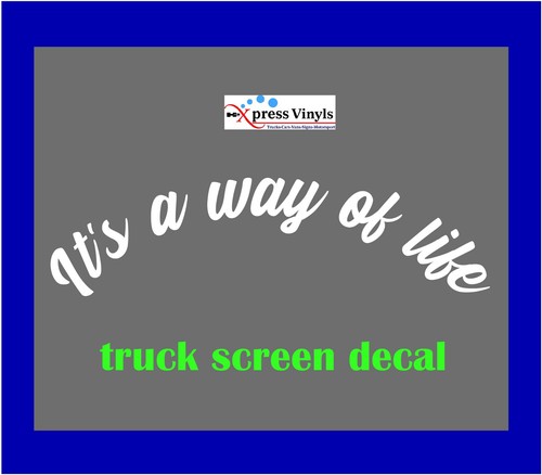 Its way life truck screen - truck,