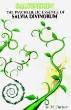 SALVINORIN: THE PSYCHEDELIC