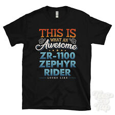 THIS IS WHAT AN AWESOME ZR-1100 ZEPHYR RIDER LOOKS LIKE FUNNY T-SHIRT