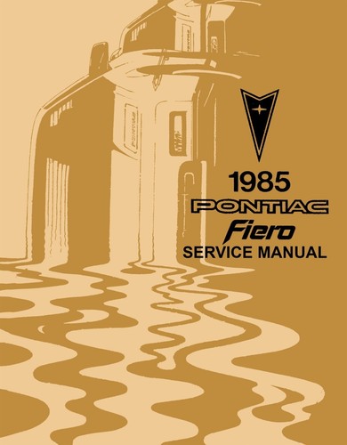 1985 pontiac fiero service - pontiac,