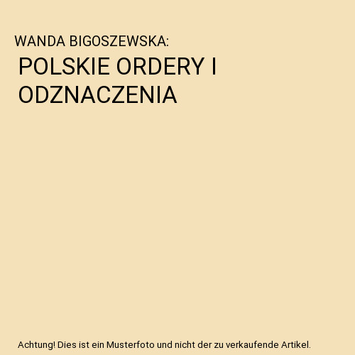 Polskie ordery odznaczenia - polskie, i
